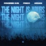 The Night Is Yours (Extended Mix)