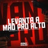 Levanta a Mao Pro Alto