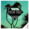 Palm Tree Memories