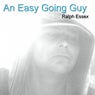 An Easy Going Guy