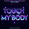 Touch My Body - Extended Mix