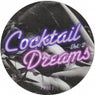 Cocktail Dreams Vol: 2
