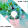 What´s Your Name