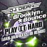 Play It Hard (Jan Van Bass-10 Remix)