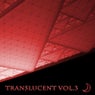 Translucent, Vol. 3