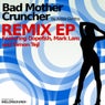 Bad Mother Cruncher - Remix EP