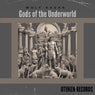 Gods of the Underworld