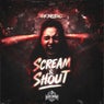 Scream & Shout