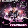 House Candy: Soul Clubbing (20 Glittering House Trax)