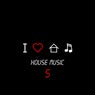 I Love House Music, Vol. 5