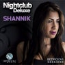 Nightclub Deluxe Shannik