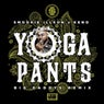 Yoga Pants (Big Daddy's Remix)