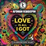 Love Is All I Got