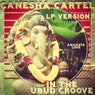 In The Ubud Groove: LP Version (Mixed by Ganesha Cartel)