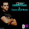Lubrithal / Love And Hate