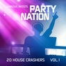Party Nation (20 House Crashers), Vol. 1