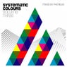 Systematic Colours Vol. 3 (Mixed by Phonique)