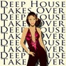 Deep House Takes Over