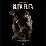 Kuta Futa (Extended Mix)