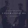 Understand Me - The Remixes