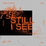 Still I See