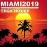 Miami 2019 Tech House