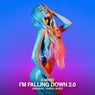 I'm Falling Down 2.0