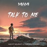 Talk to Me