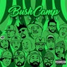 DJ Sammy B Presents BushCamp - The Mixtape