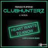 Heart Wants to Know (Curtis Faxion Remix)