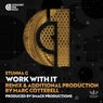 Work With It