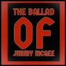 The Ballad of Jimmy MCGee