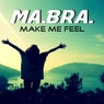 Make Me Feel (Remix)