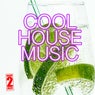 Cool House Music