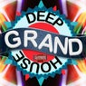 Grand Deep House