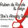 She's Already Gone (Remixes Part 2)