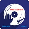 Hip Hop Ya Don't Stop