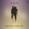 Fantom / Spectre