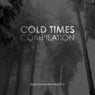 Cold Times Compilation