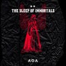 The Sleep Of Immortals