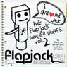 The Flapjack Sampler Platter Volume 2