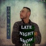 Late Night Show 2k21