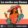 La Noche Nos Llama