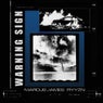 Warning Sign (Extended Mixes)