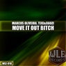 Move It Out Bitch - Single