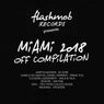 Miami 2018 off Compilation
