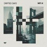 Drifted Days