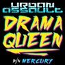 Drama Queen / Mercury
