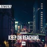 Keep On Reaching (2022 remix)