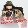 Nu Ibiza Lounge Grooves 2016